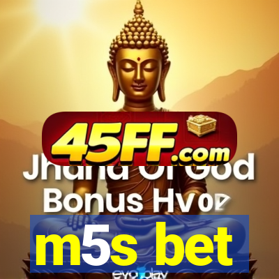 m5s bet